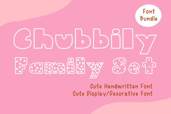 Chubbily Family Set: A Sweet, Friendly Display Font for Crafters