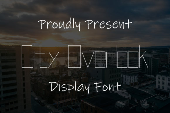 City Overlook: A Clean, Confident Display Font for Digital Brands