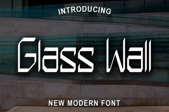 Glass Wall: A Futuristic Display Font for Small Business Branding