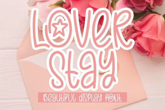 Lover Stay: A Playful Display Font for Memorable Branding