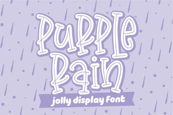 Purple Rain: A Playful Display Font for Handmade Labels & Printables