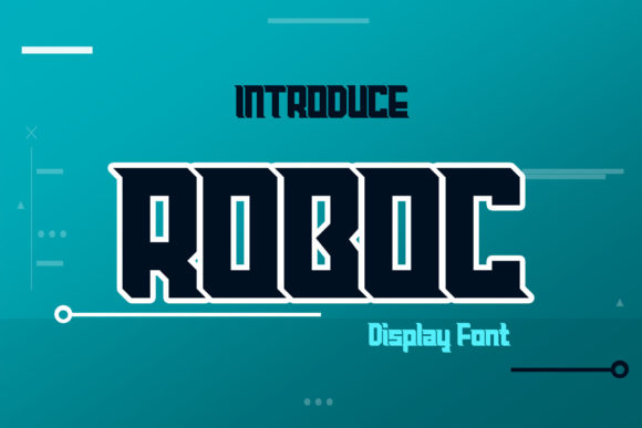 Roboc: A Bold, Robotic Display Font for Handmade Creators